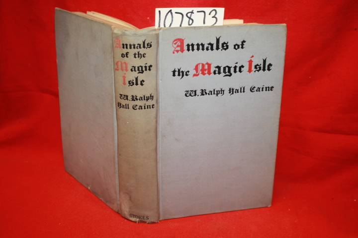 Caine, W. Ralph Hall: Annals of the Magic Isle