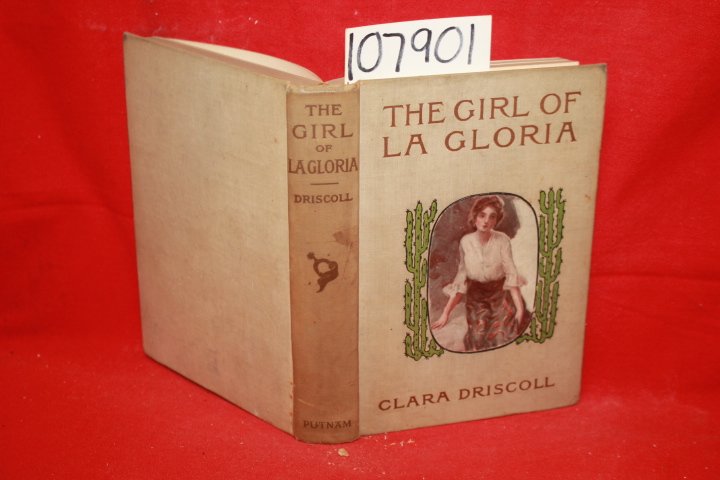 Driscoll, Clara: The Girls of La Gloria