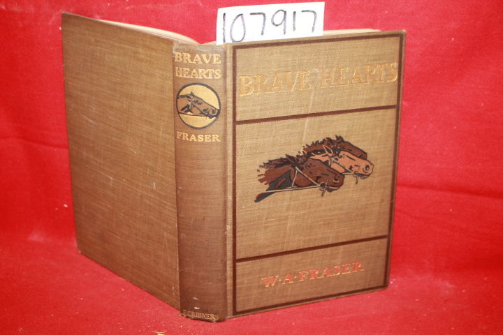 Fraser, W. A.: Brave Hearts