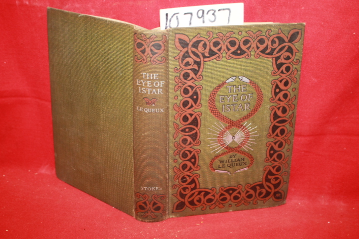 Queux, William Le: The Eye of Istar