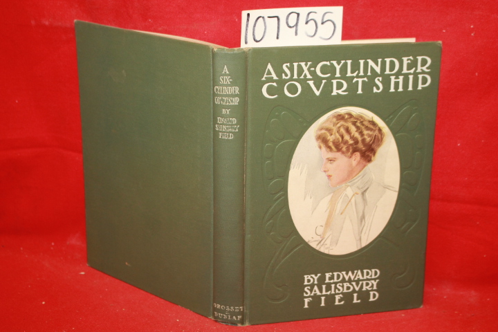 Field, Edward Salisbury: A Six-Cylinder