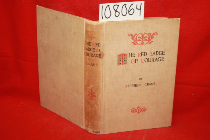 Crane, Stephen: The Red Badge of Courage: An Episode of the American Cival War