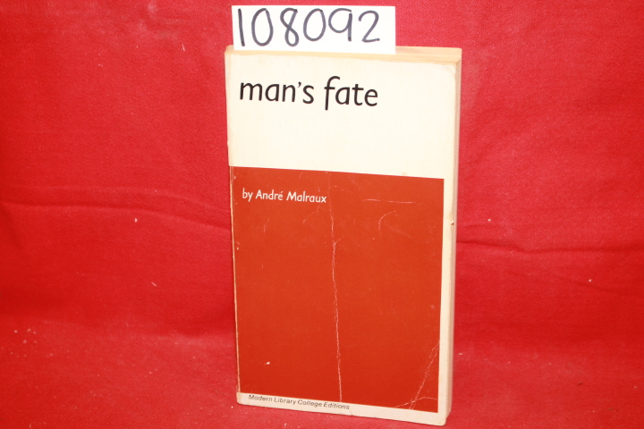 Malraux, Andre: Man's Fate