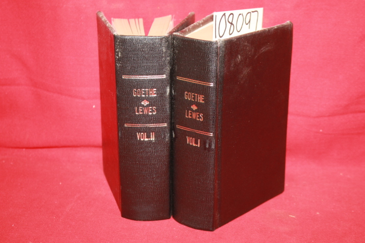 Lewes, Goethe H.: The Life and Works of Goethe Volumes 1 & 2
