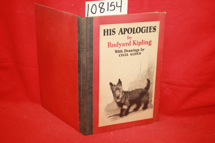 Kipling, Rudyard; Alden, Cecil: His Apologies