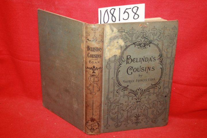 Egan, Maurice Francis: Belinda's Cousins: A Tale of Town and Country