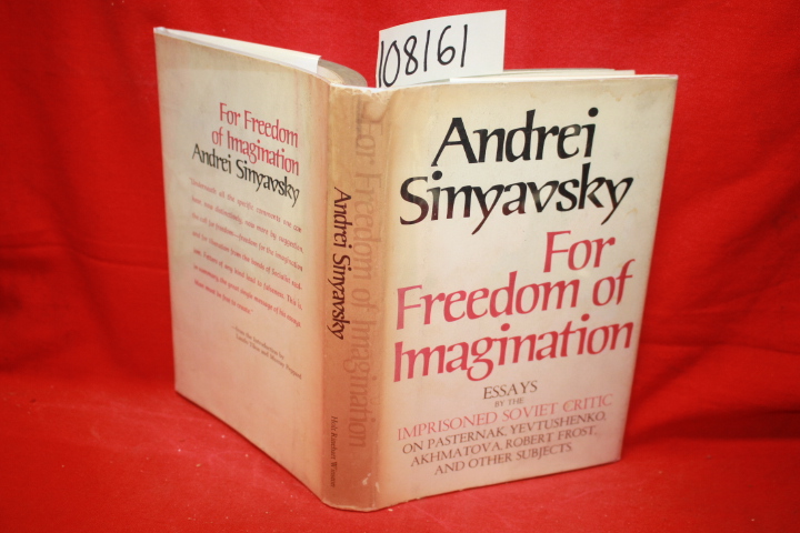 Sinyavsky, Andrei; Tikos, Laszlo; Peppard,...: For Freedom of Imagination Essays
