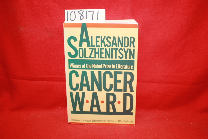 Solzhenitsyn, Aleksandr; Bethell, Nicholas; Burg, David: Cancer Ward