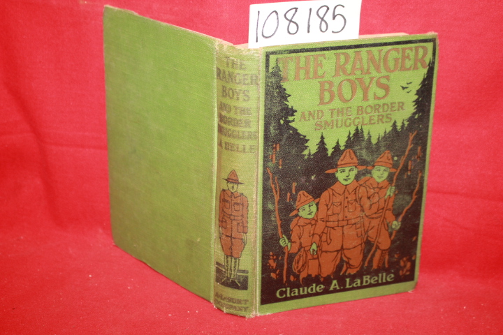 LaBelle, Claude A.: The Ranger Boys and the Border Smugglers
