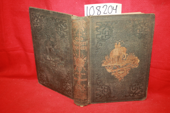 Campbell, Walter; Forester, Frank: The Old Forest Ranger on The Neilgherry Hi...