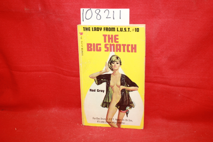 Gray, Rad: The Big Snatch: An Espionage Novel