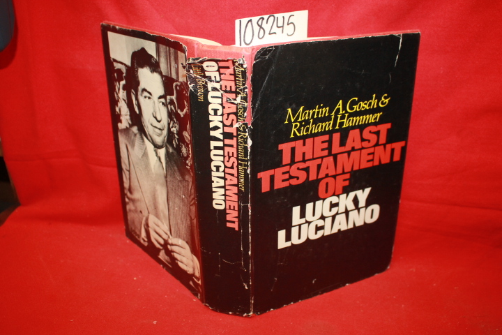 Gosch, Martin A.; Hammer, Richard: The Last Testament of Luck Luciano