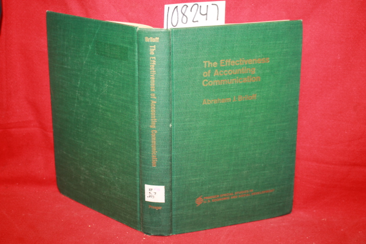 Briloff, Abraham J.: The Effectiveness of Accounting Communication