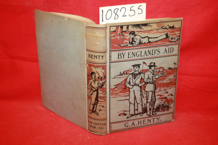 Henty, G. A.: By England's Aid (Lupton)
