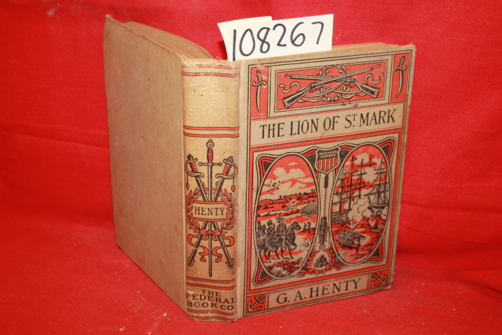 Henty, G. A.: The Lion of St. Mark: A Story of Venice in the Fourteenth Century
