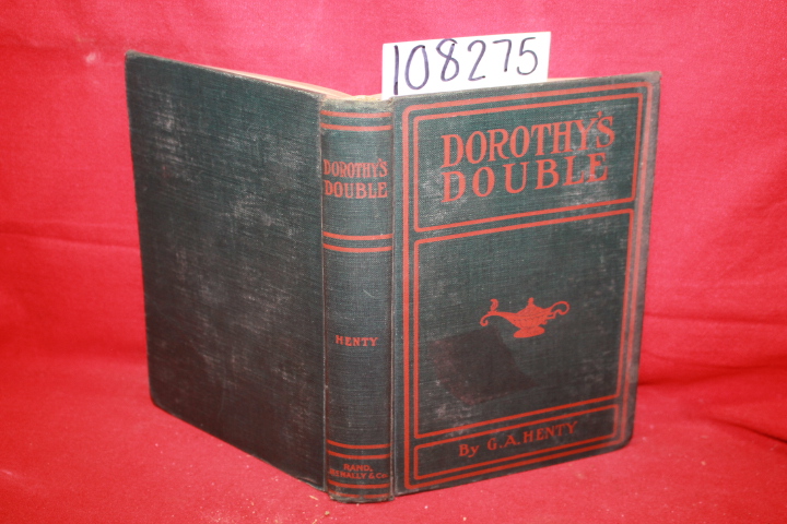 Henty, G. A.: Dorothy's Double: The Story of a Great Deception