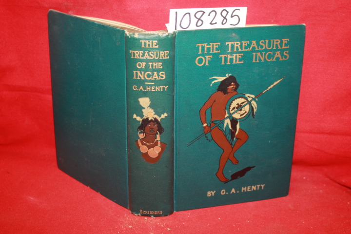 Henty, G. A.: The Treasure of the Incas