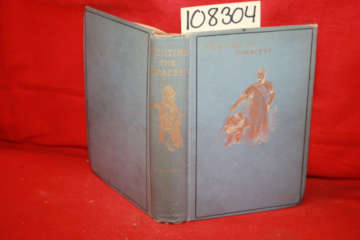 Henty, G. A.: Fighting the Saracens