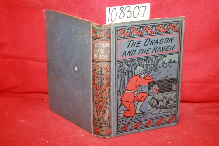 Henty, G. A.: The Dragon and the Raven (A. L. Burt Co.)