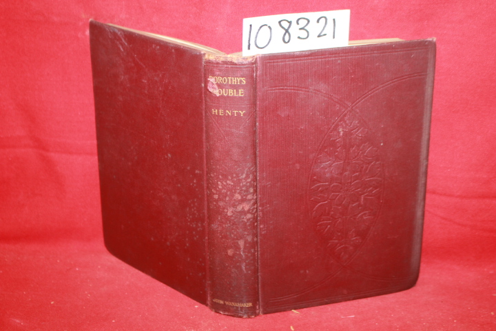 Henty, G. A.: Dorothy's Double: The Story of a Great Deception