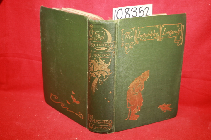 Ingoldsby, Thomas; Rackham, Arthur: The Ingoldsby Legends (First Edition)