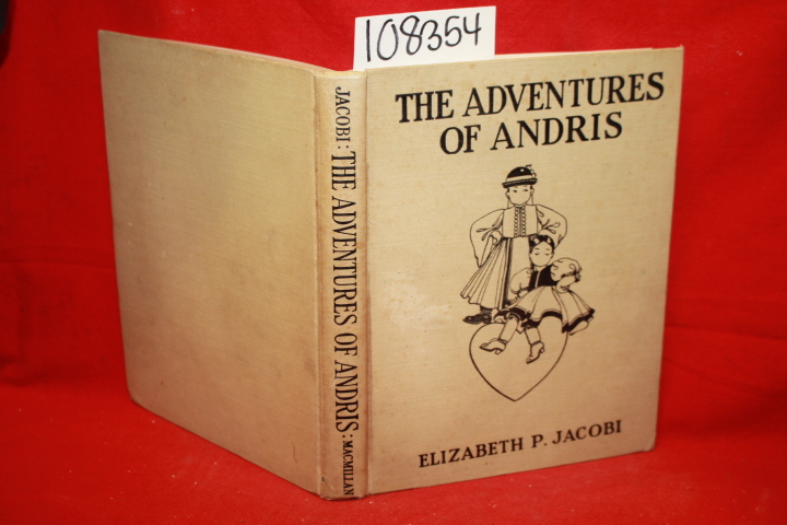 Jacobi, Elizabeth P.: The Adventures of Andris