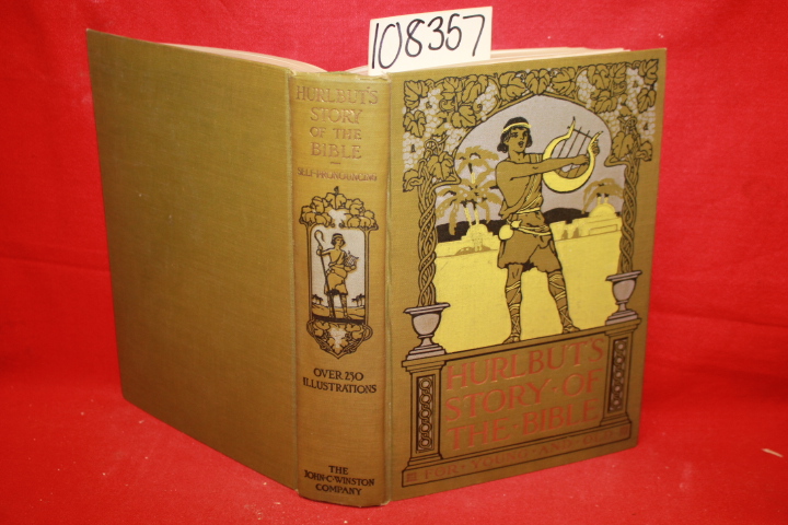 Hurlbut, Jesse Lyman: Hurlbut's Story of the Bible: For Young and Old