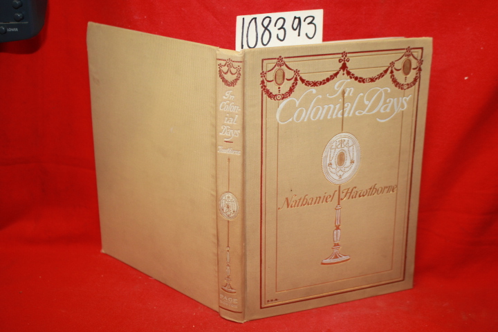 Hawthorne, Nathaniel: The Colonial Days