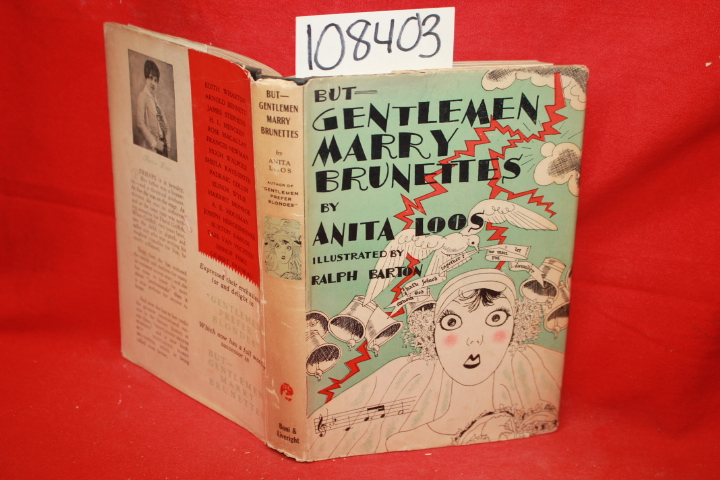Loos, Anita: But Gentlemen Marry Brunettes