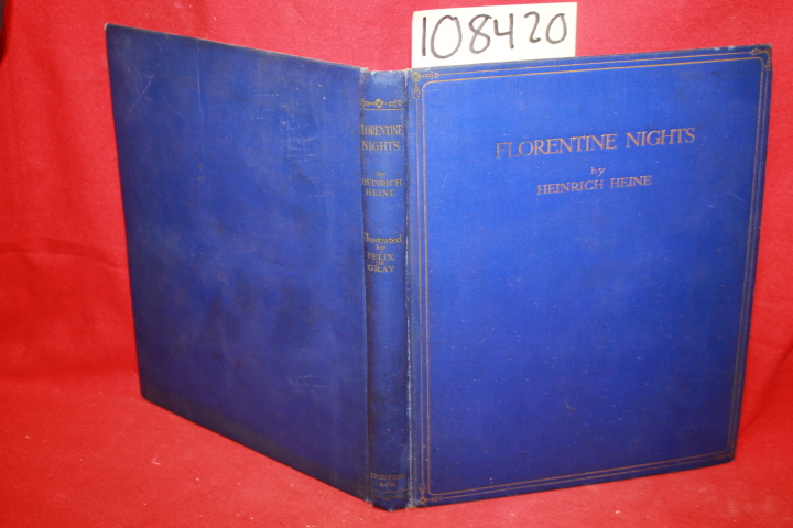 Heine, Heinrich; Leland, Charles Godfrey: Florentine Nights