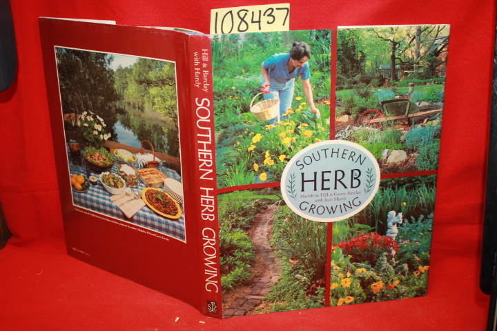 Hill, Madalene; Barclay, Gwen; Hardy, Jean: Southern Growing Herb
