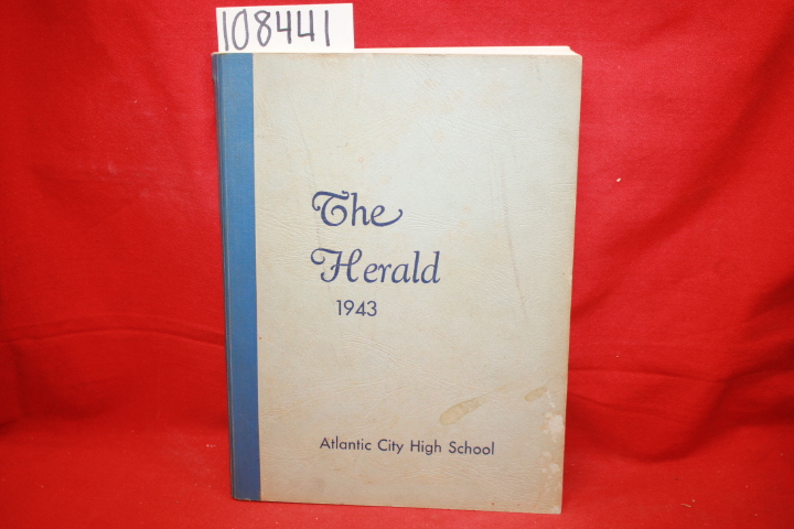The Students of Atlantic City High S...: The Herald 1943 Atlantic City High S...