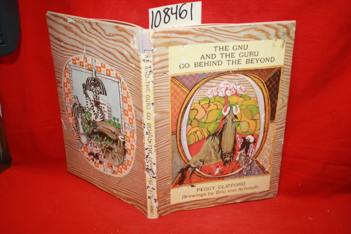 Clifford, Peggy: The Gnu and the Guru Go Behind the Beyond: A Cautionary Tale