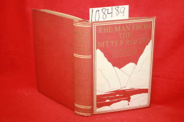 Lockhart, Caroline: The Man from the Bitter Roots