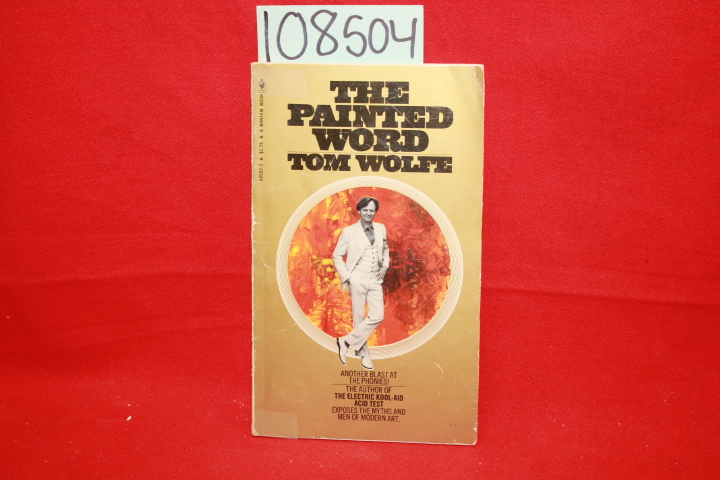 Wolfe, Tom: The Painted Word
