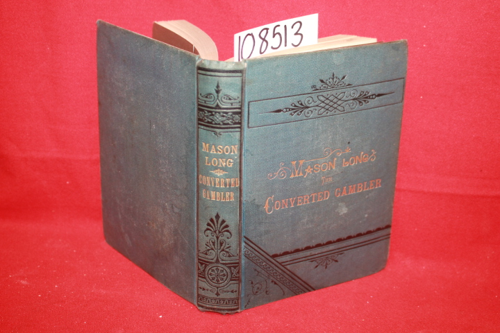 Long, Mason: The Life of Mason Long: The Coverted Gambler (Green)