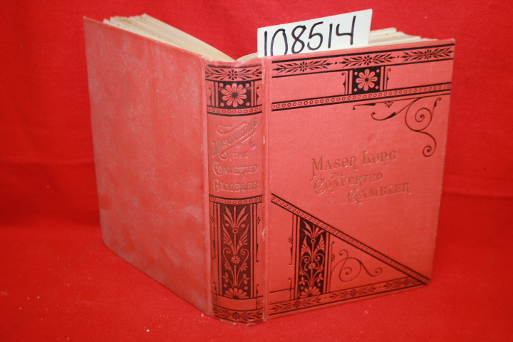 Long, Mason: The Life of Mason Long: The Coverted Gambler (Red)