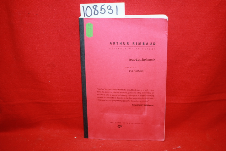 Steinmetz, Jean-Luc; Graham, Jon: Arthur Rimbaud