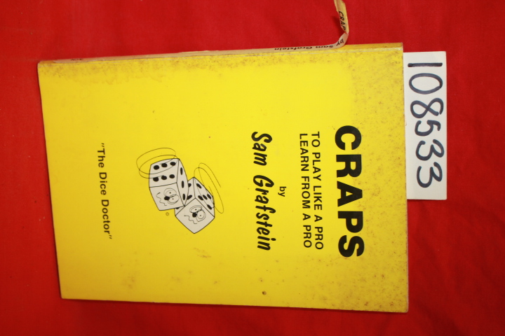 Grafstein, Sam: Craps: To Play Like a Pro Learn from a Pro