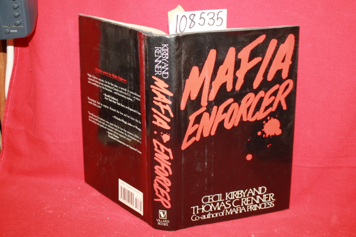 Renner, Thomas C.; Kirby, Cecil: Mafia Enforcer