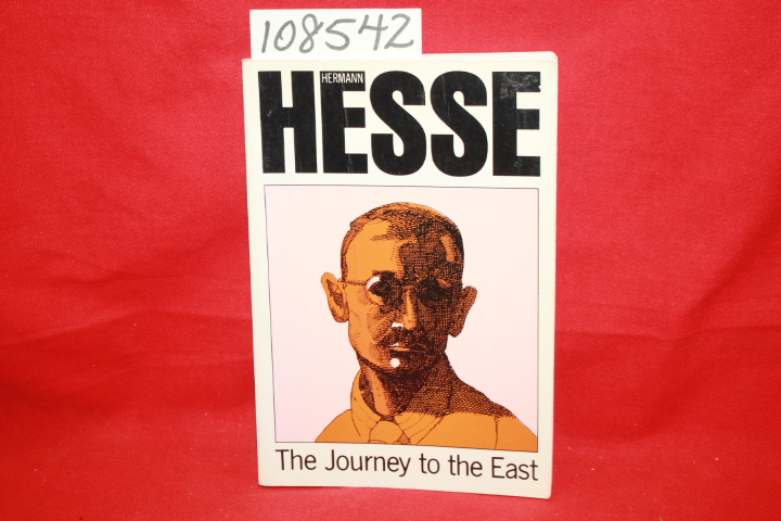 Hesse, Hermann: The Journey to the East