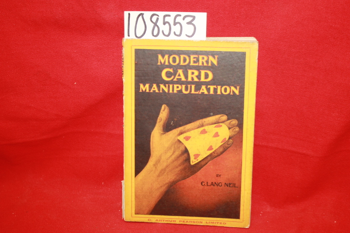 Neil, C. Lang: Modern Card Manipulation