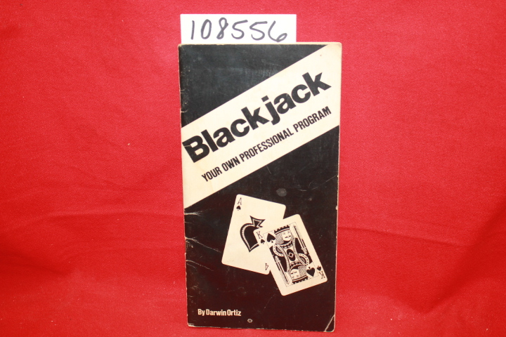 Ortiz, Darwin: Blackjack: Your Own Professional Program