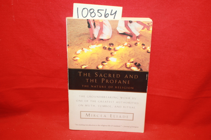 Eliade, Mircea: The Sacred and the Profane