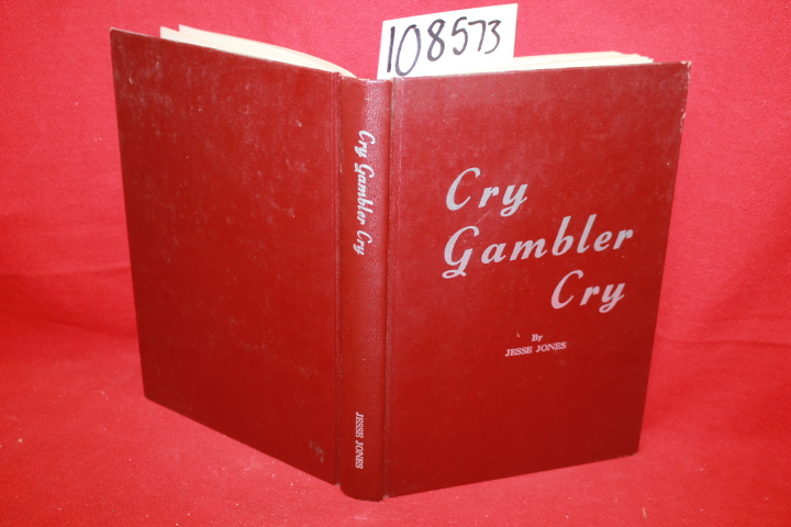 Jones, Jesse: Cry Gambler Cry