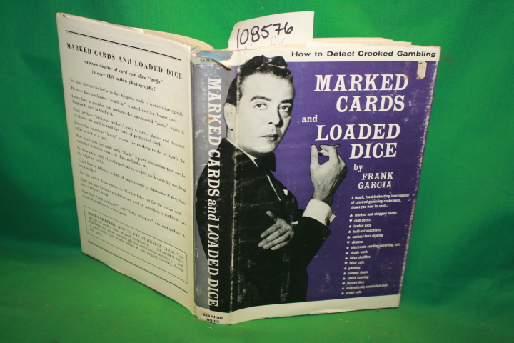 Garcia, Frank: Marked Cards and Loaded Dice