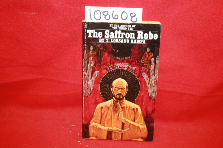 Rampa, T. Lobsang: The Saffron Robe