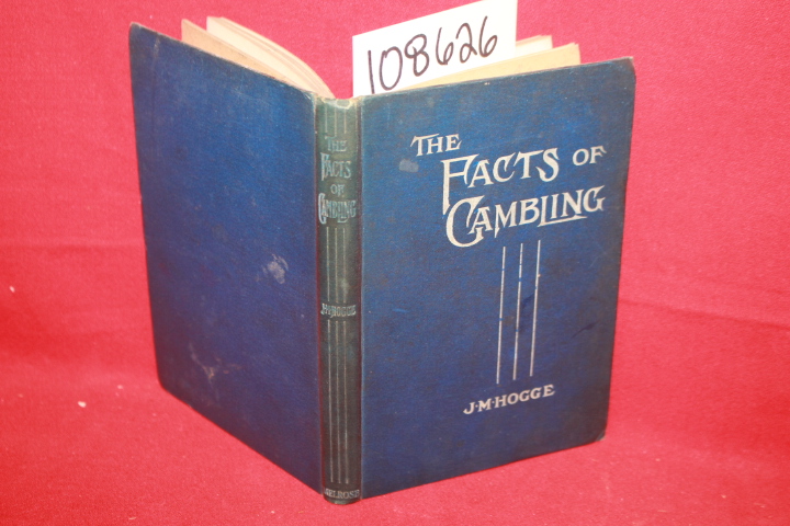 Hogge, J.M.: The Facts of Gambling
