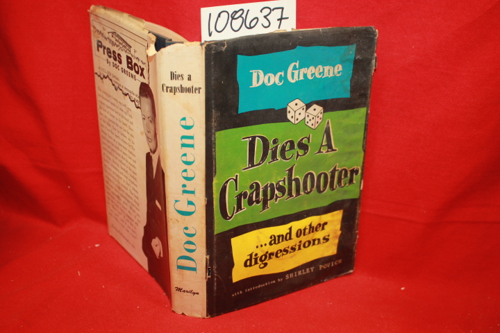 Greene, Doc: Dies a Crapshooter