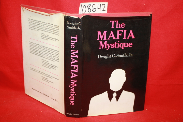 Smith, Dwight C.: The Mafia Mystique